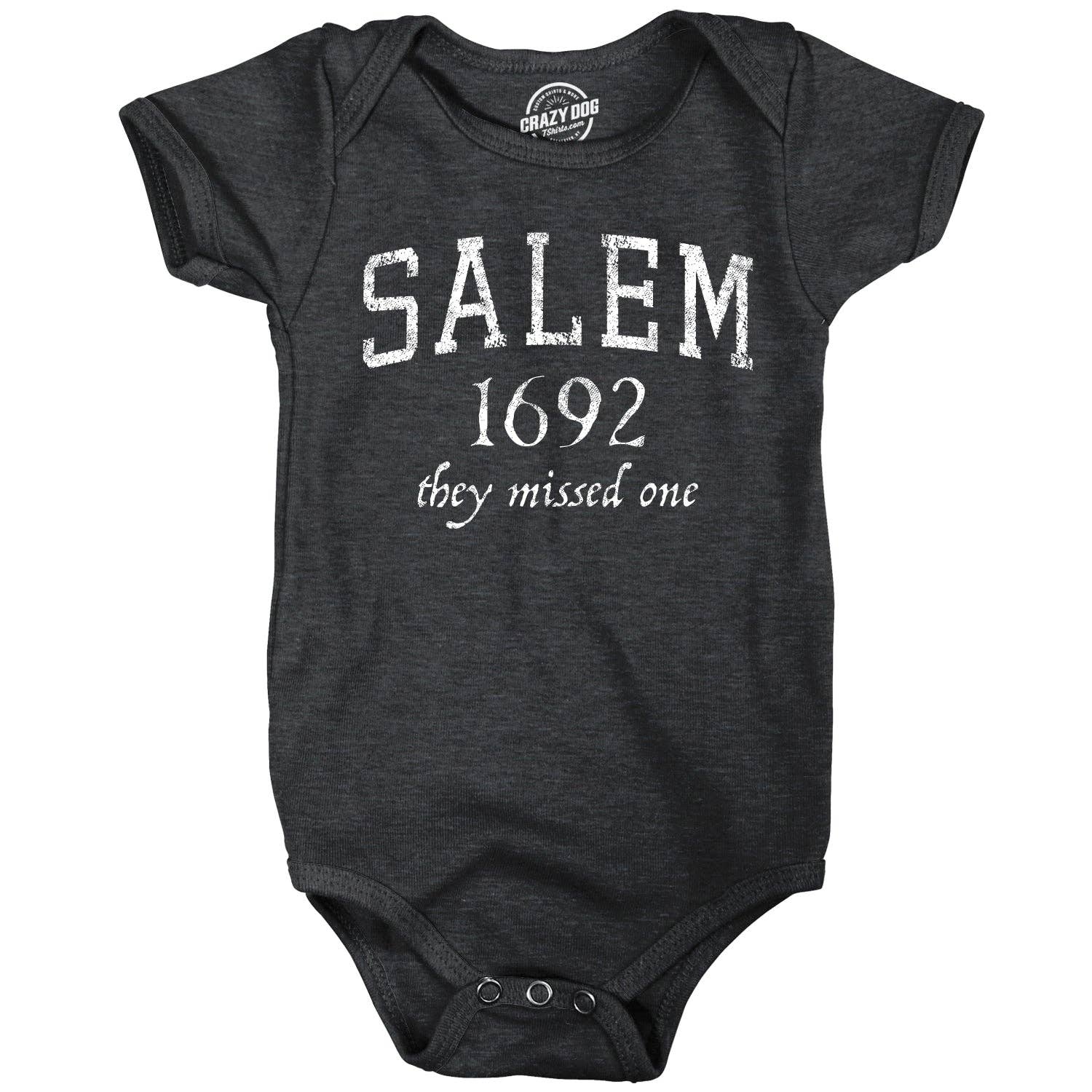 Salem 1692 They Missed One Baby Bodysuit - Adult & Kids T-Shirts, Sweatshirts & Hoodies apparel design preview 1