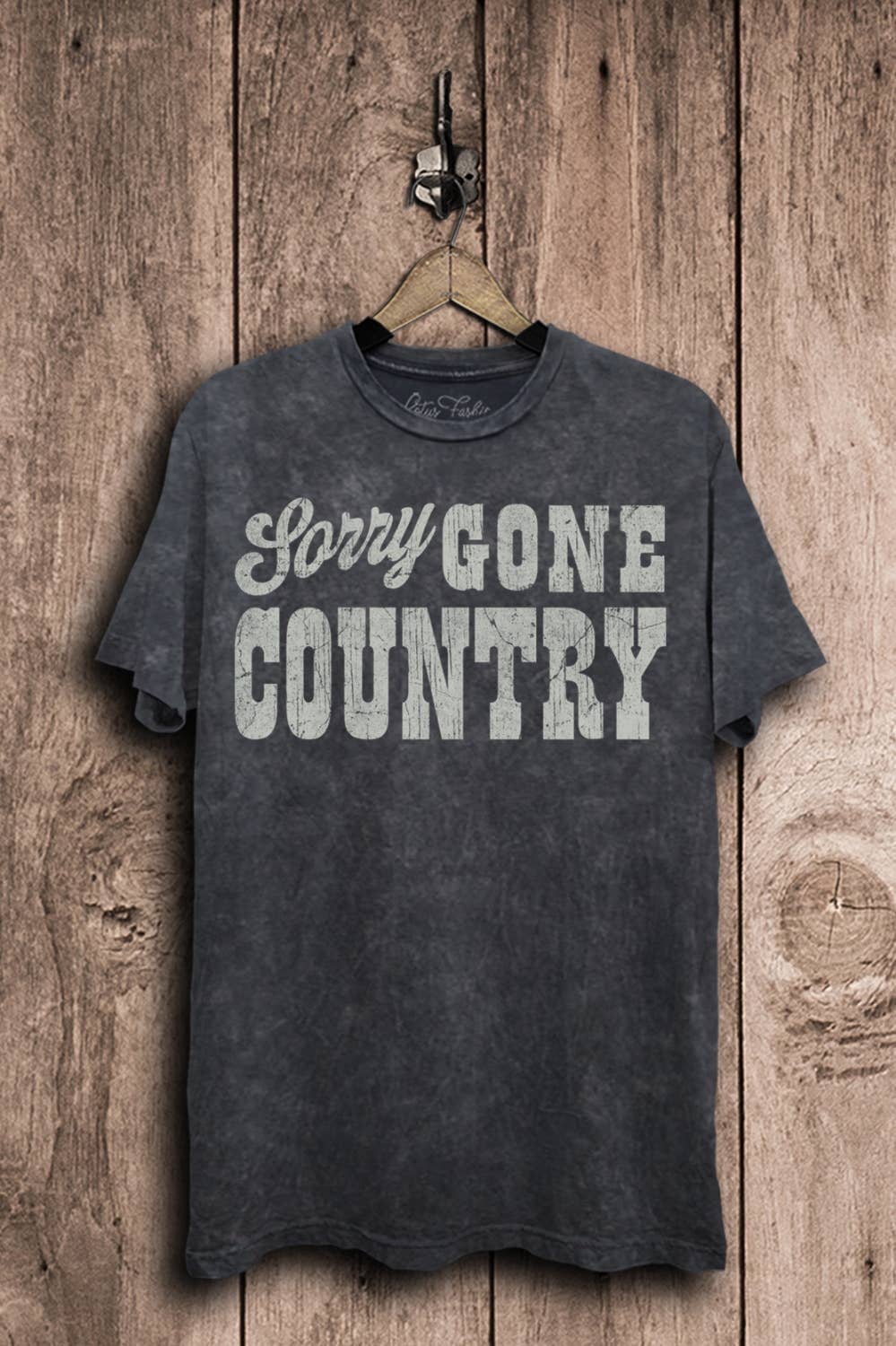 Sorry Gone Country Graphic Top - Adult & Kids T-Shirts, Sweatshirts & Hoodies apparel design preview 1