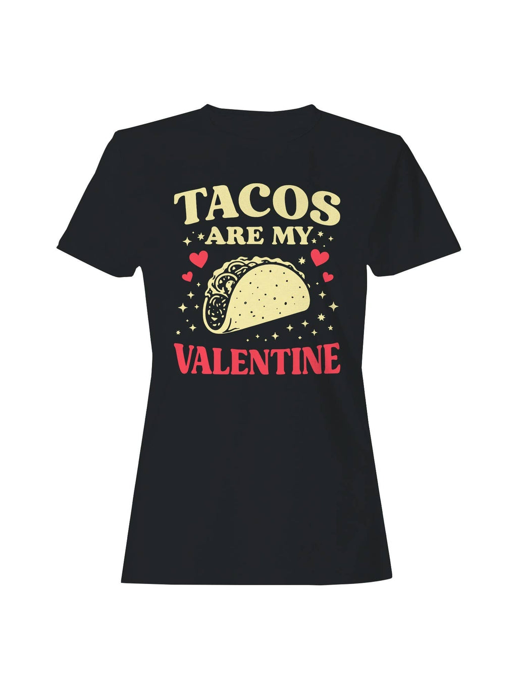 Tacos Are My Valentine Design Women's - Adult & Kids T-Shirts, Sweatshirts & Hoodies apparel design preview 1