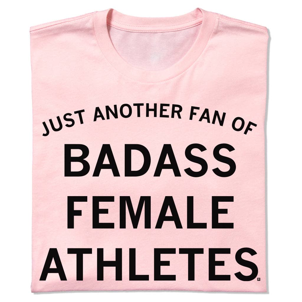 Just Another Fan of Badass Female Athletes Pink - Adult & Kids T-Shirts, Sweatshirts & Hoodies apparel design preview 1