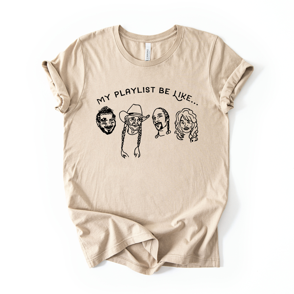 My Playlist Be Like… Graphic 135 - Adult & Kids T-Shirts, Sweatshirts & Hoodies apparel design preview 1