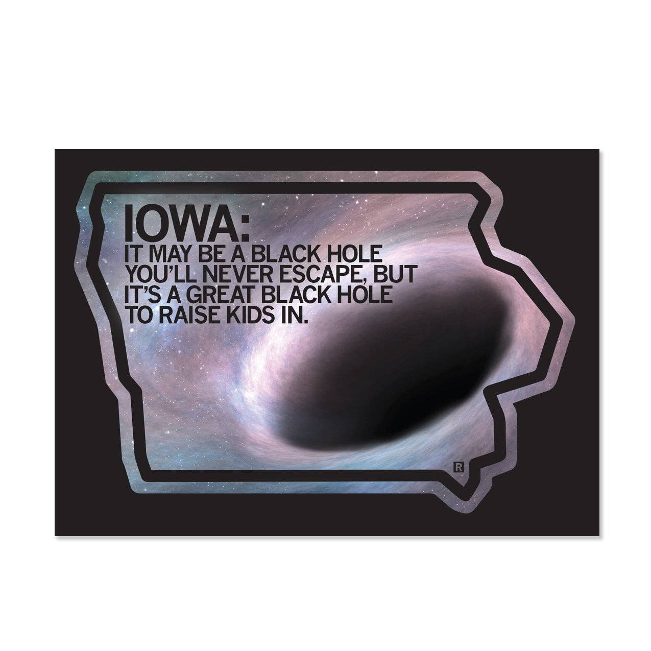 Iowa Black Hole Postcard - Adult & Kids T-Shirts, Sweatshirts & Hoodies apparel design preview 1