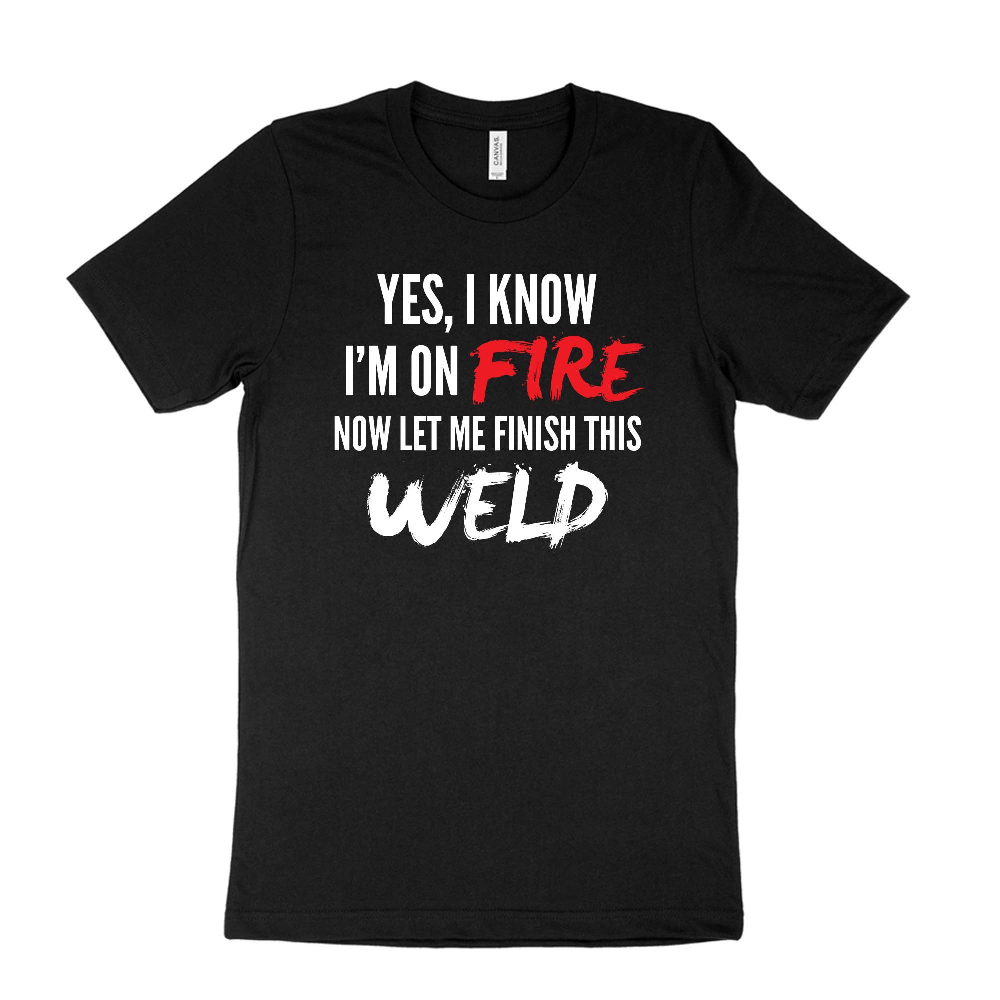 Funny Welding On Fire Welder Metal Worker - Adult & Kids T-Shirts, Sweatshirts & Hoodies apparel design preview 1
