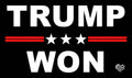 Trump Won Sticker - Adult & Kids T-Shirts, Sweatshirts & Hoodies apparel design preview 1
