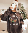 Did You Try Icing It Funny Nurse Christmas - Adult & Kids T-Shirts, Sweatshirts & Hoodies apparel design preview 1