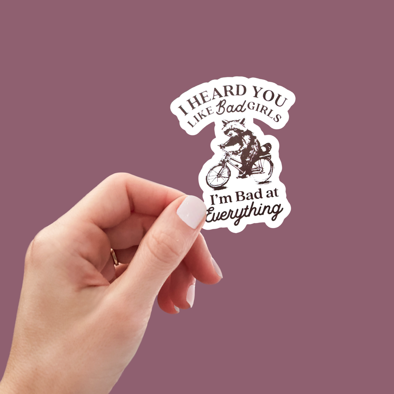 Bad Girls Sticker - Adult & Kids T-Shirts, Sweatshirts & Hoodies apparel design preview 1