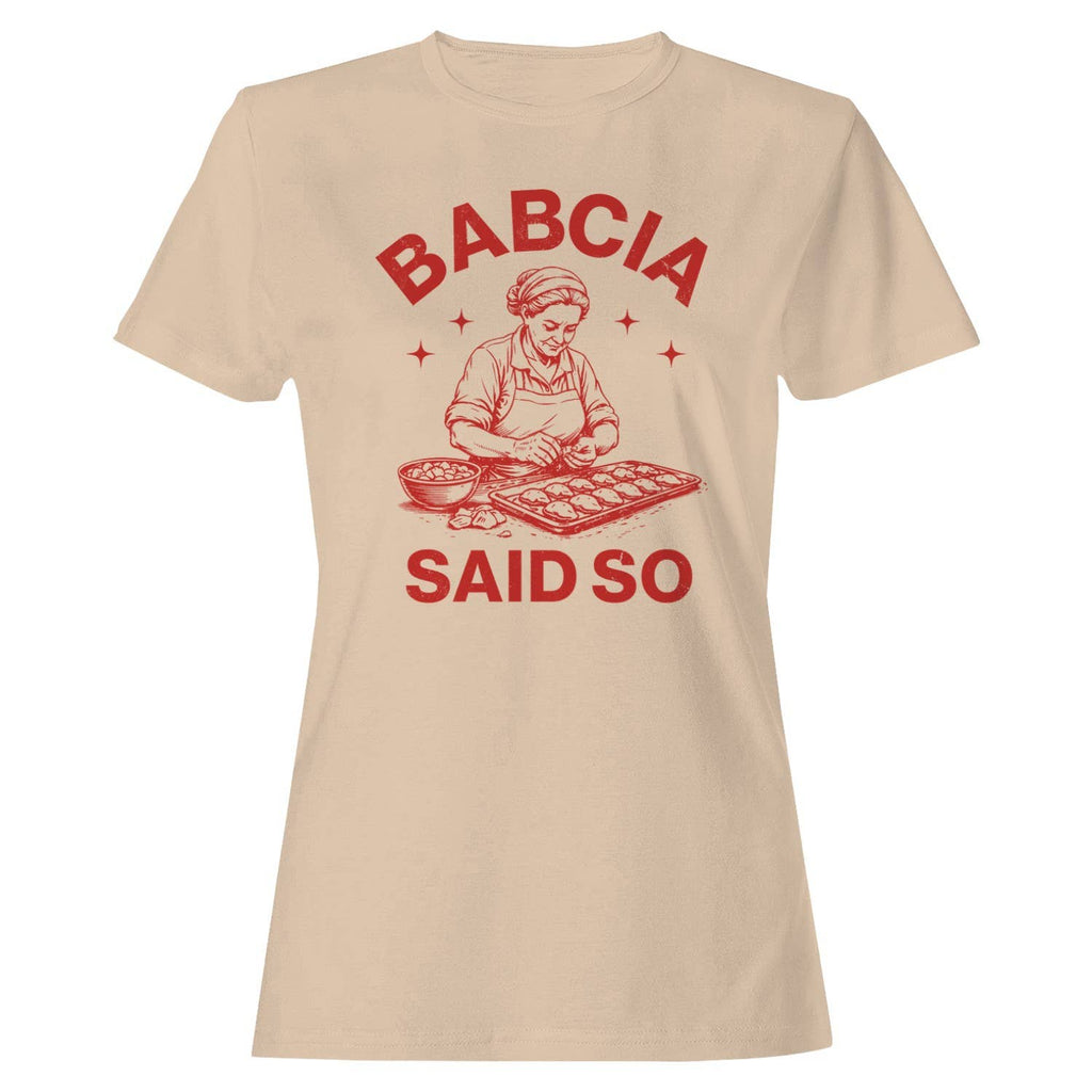 Babcia Said So Polish Cooking Art Women's - Adult & Kids T-Shirts, Sweatshirts & Hoodies apparel design preview 1