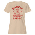 Babcia Said So Polish Cooking Art Women's - Adult & Kids T-Shirts, Sweatshirts & Hoodies apparel design preview 1