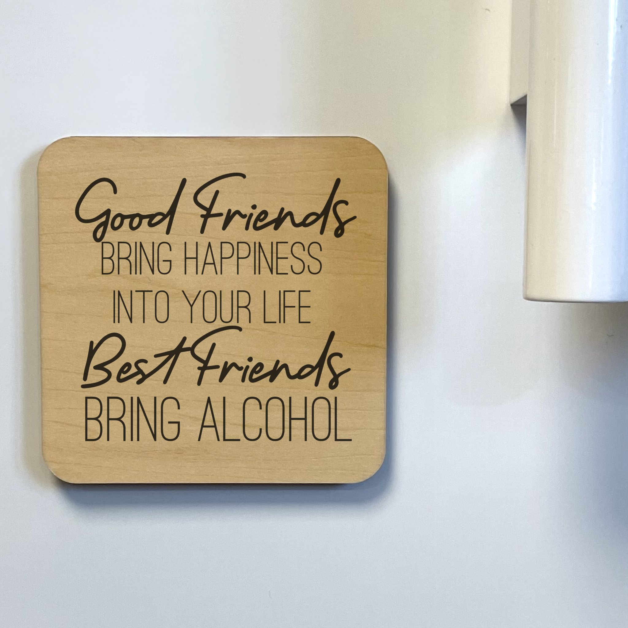 Good Friends Bring Happiness Magnet/Drink Coaster - Adult & Kids T-Shirts, Sweatshirts & Hoodies apparel design preview 1