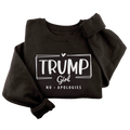 Trump Girl No Apologies Crewneck 2926 - Adult & Kids T-Shirts, Sweatshirts & Hoodies apparel design preview 1