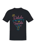 Delulu But with Tequila Humor Men's - Adult & Kids T-Shirts, Sweatshirts & Hoodies apparel design preview 1