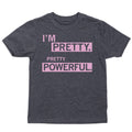 Pretty Powerful Kids - Adult & Kids T-Shirts, Sweatshirts & Hoodies apparel design preview 1