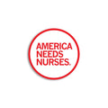 America Needs Nurses Mini Circle Sticker - Adult & Kids T-Shirts, Sweatshirts & Hoodies apparel design preview 1