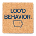 Loo'd Behavior Cork Coaster - Adult & Kids T-Shirts, Sweatshirts & Hoodies apparel design preview 1