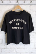 Motivated By Coffee - Adult & Kids T-Shirts, Sweatshirts & Hoodies apparel design preview 1