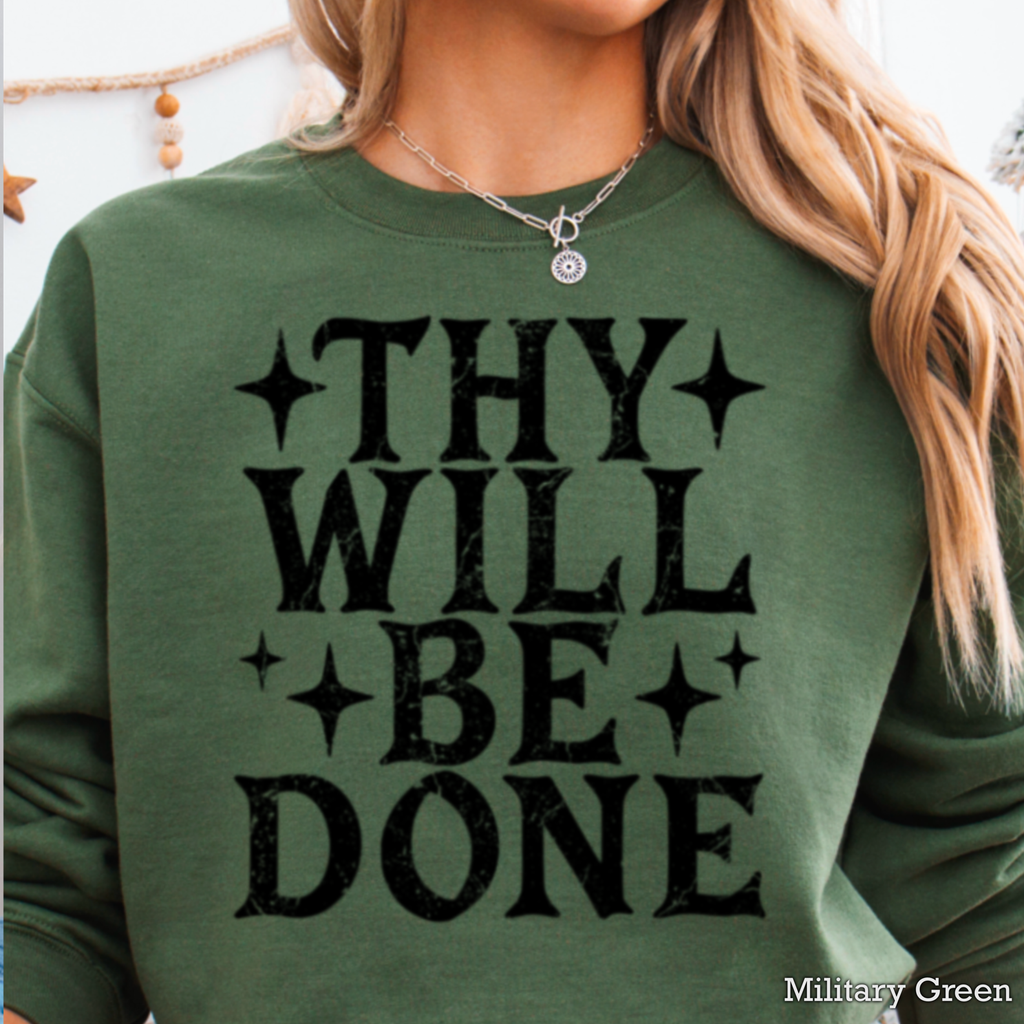 Thy Will Be Done Christian Graphic Gildan - Adult & Kids T-Shirts, Sweatshirts & Hoodies apparel design preview 1