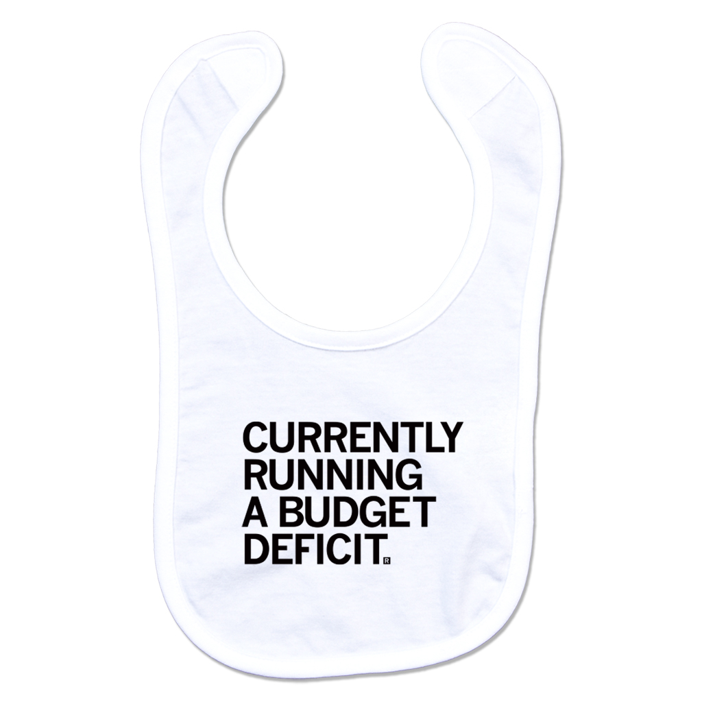 Budget Deficit Bib - Adult & Kids T-Shirts, Sweatshirts & Hoodies apparel design preview 1