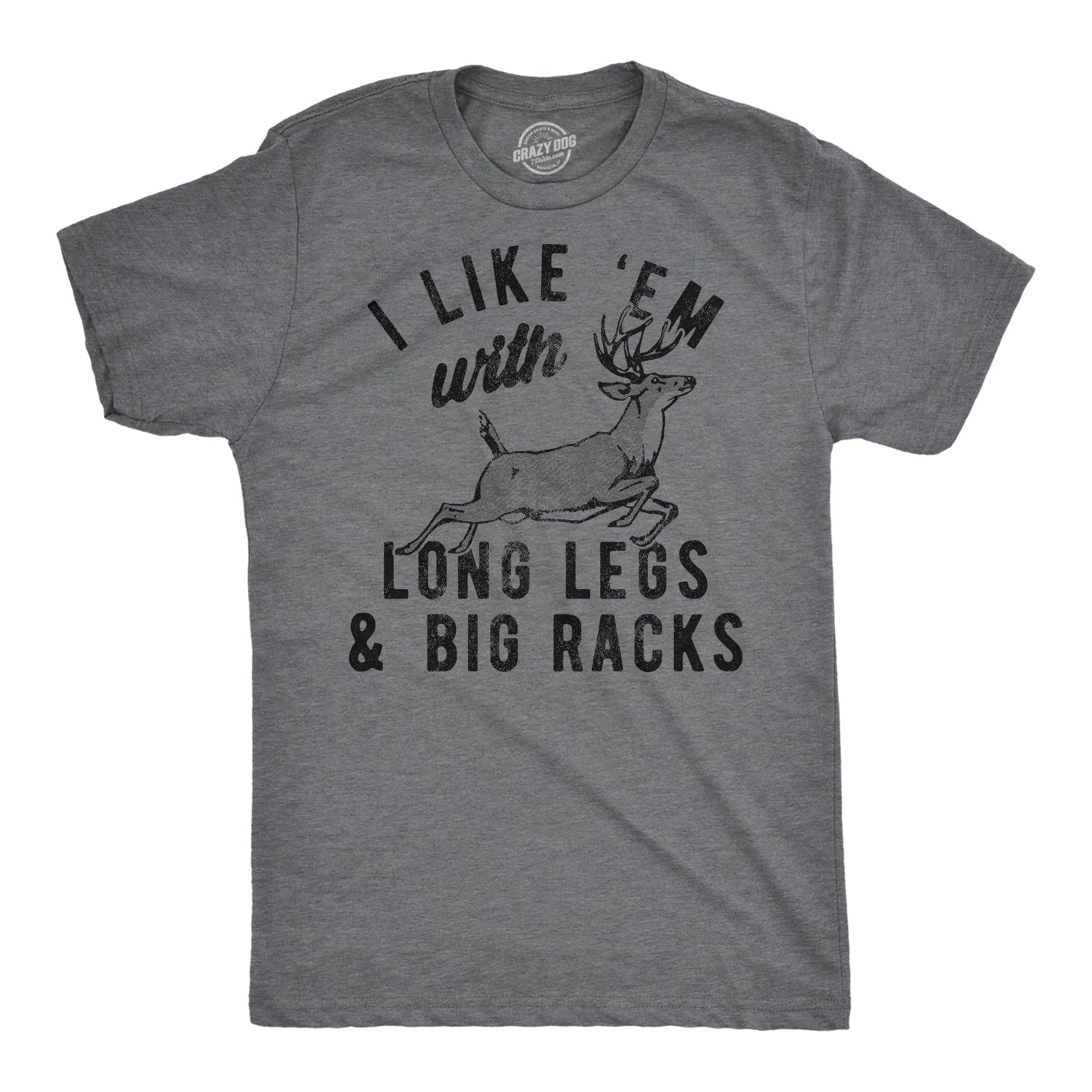 I Like Em with Long Legs and Big Racks Men's - Adult & Kids T-Shirts, Sweatshirts & Hoodies apparel design preview 1
