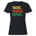 Tacos Tequila Repeat Colorful Quote Women's - Adult & Kids T-Shirts, Sweatshirts & Hoodies apparel design preview 1