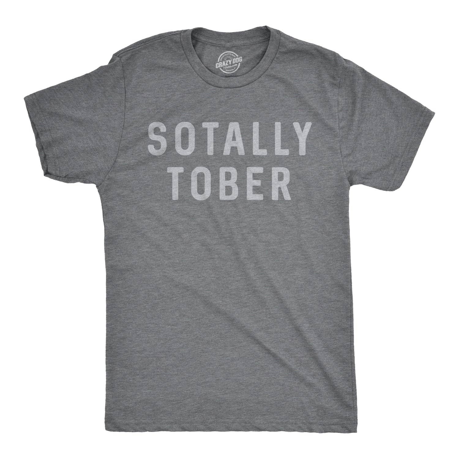 Sotally Tober Men's - Adult & Kids T-Shirts, Sweatshirts & Hoodies apparel design preview 1