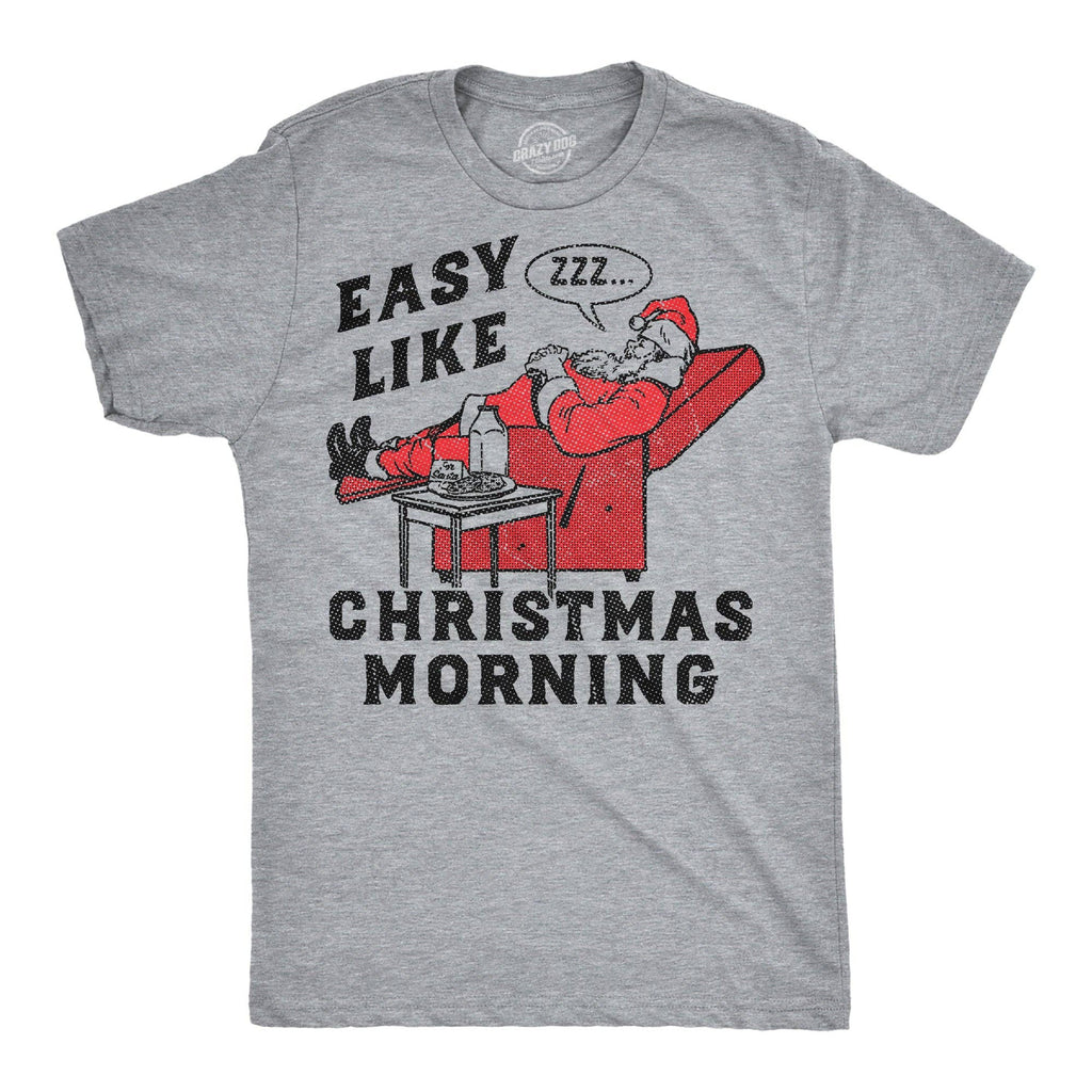 Easy Like Christmas Morning Men's - Adult & Kids T-Shirts, Sweatshirts & Hoodies apparel design preview 1