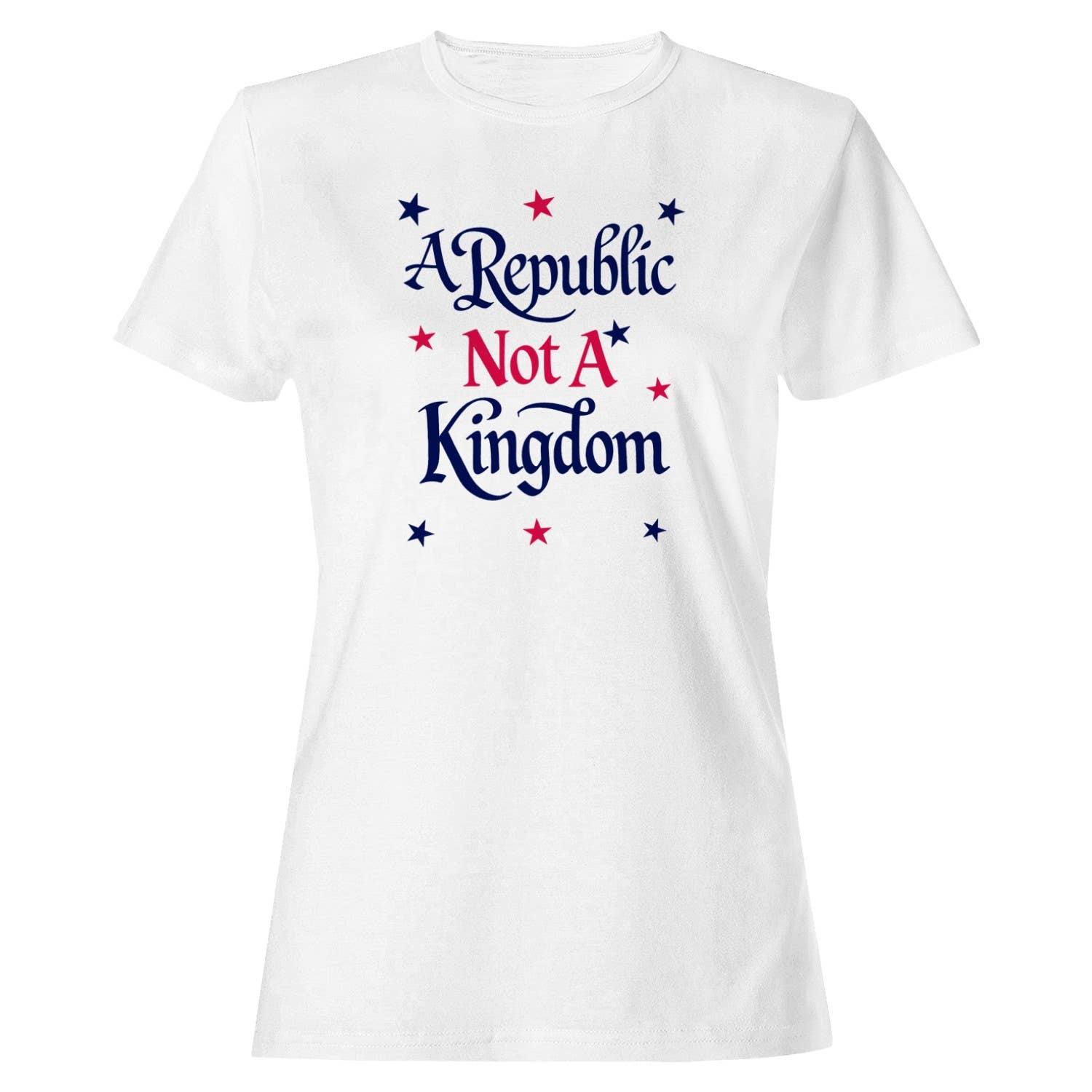 A Republic Not Kingdom Women's - Adult & Kids T-Shirts, Sweatshirts & Hoodies apparel design preview 1