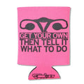 Get Your Own Can Cooler - Adult & Kids T-Shirts, Sweatshirts & Hoodies apparel design preview 1