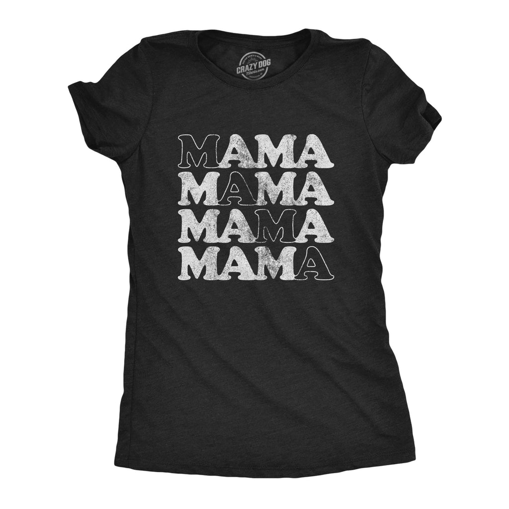 Mama Women's - Adult & Kids T-Shirts, Sweatshirts & Hoodies apparel design preview 1