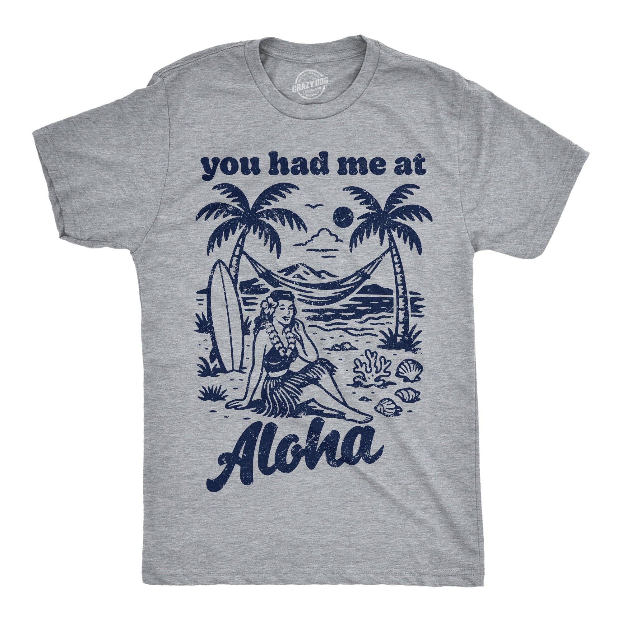 You Had Me At Aloha Men's - Adult & Kids T-Shirts, Sweatshirts & Hoodies apparel design preview 1