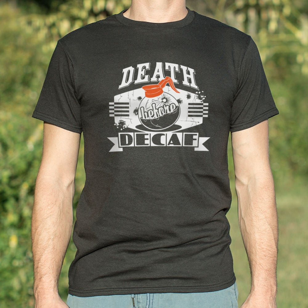 Death Before Decaf - Adult & Kids T-Shirts, Sweatshirts & Hoodies apparel design preview 1