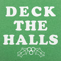 Deck The Halls - Adult & Kids T-Shirts, Sweatshirts & Hoodies apparel design preview 1
