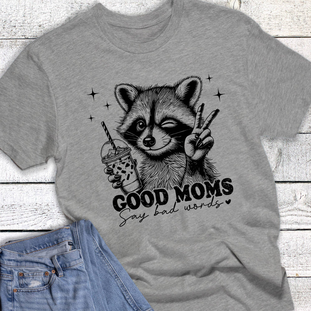 Funny Good Moms Say Bad Words Graphic - Adult & Kids T-Shirts, Sweatshirts & Hoodies apparel design preview 1