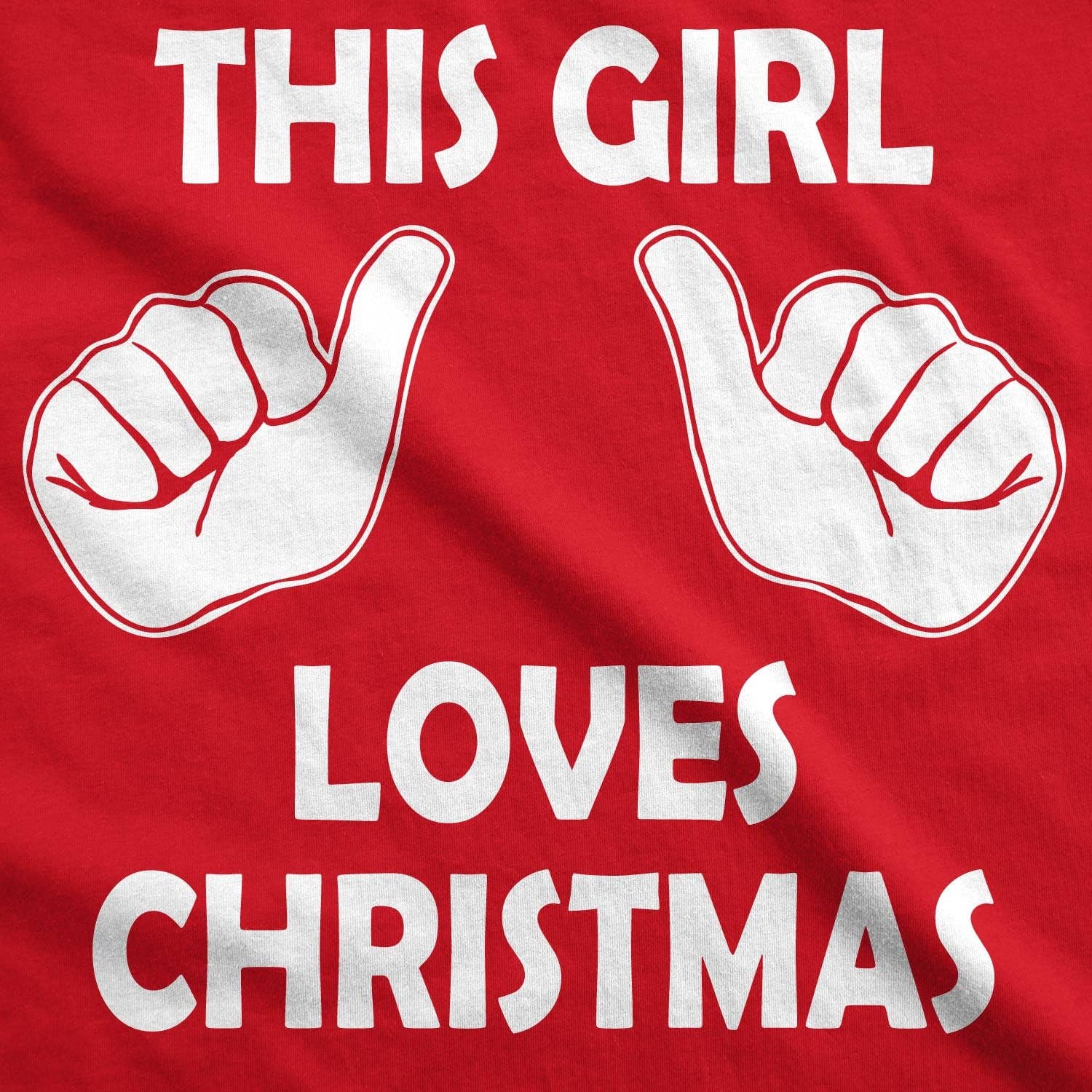 This Girl Loves Christmas Women's - Adult & Kids T-Shirts, Sweatshirts & Hoodies apparel design preview 1