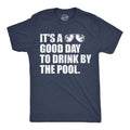 Its A Good Day To Drink By the Pool Men's - Adult & Kids T-Shirts, Sweatshirts & Hoodies apparel design preview 1