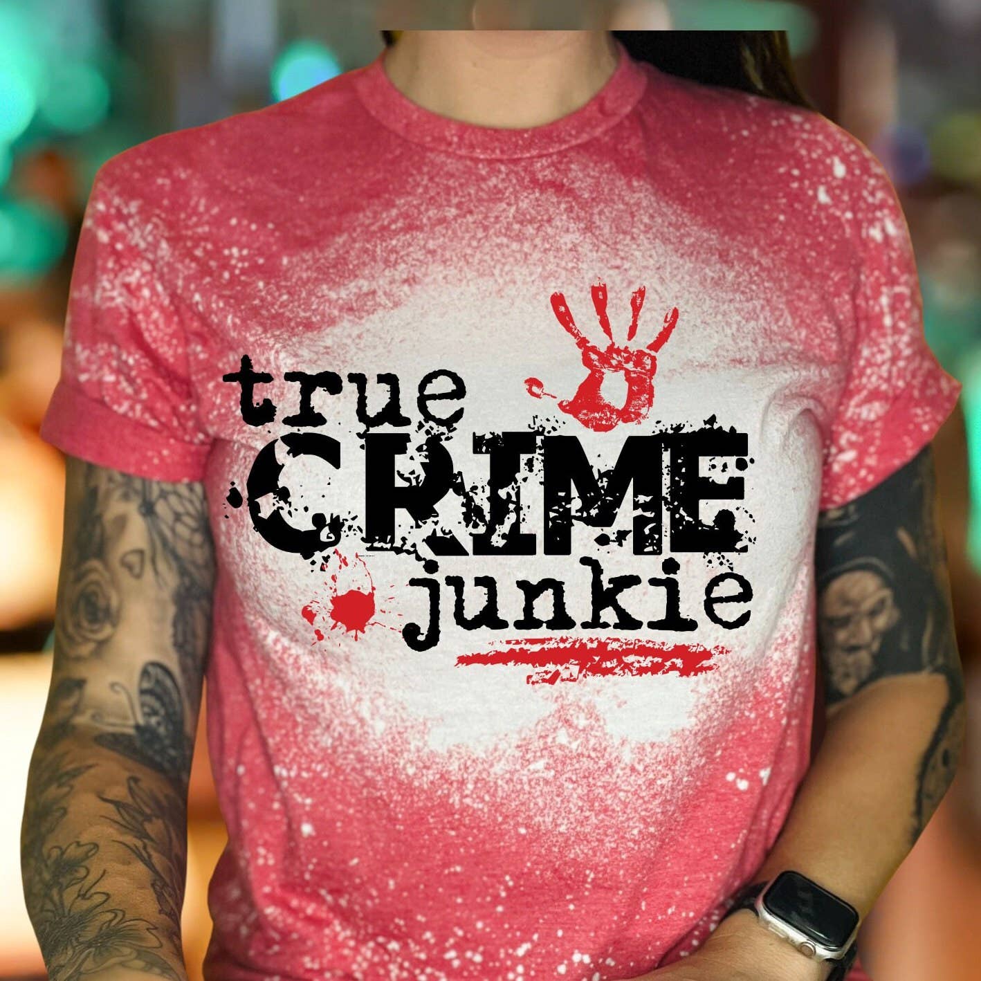 True Crime Junkie Bleached Blood Splatter Murder - Adult & Kids T-Shirts, Sweatshirts & Hoodies apparel design preview 1