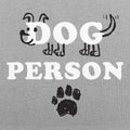 Dog Person - Adult & Kids T-Shirts, Sweatshirts & Hoodies apparel design preview 1