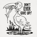Don't Ever Give Up - Adult & Kids T-Shirts, Sweatshirts & Hoodies apparel design preview 1