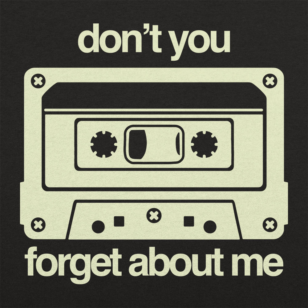 Don't You Forget - Adult & Kids T-Shirts, Sweatshirts & Hoodies apparel design preview 1