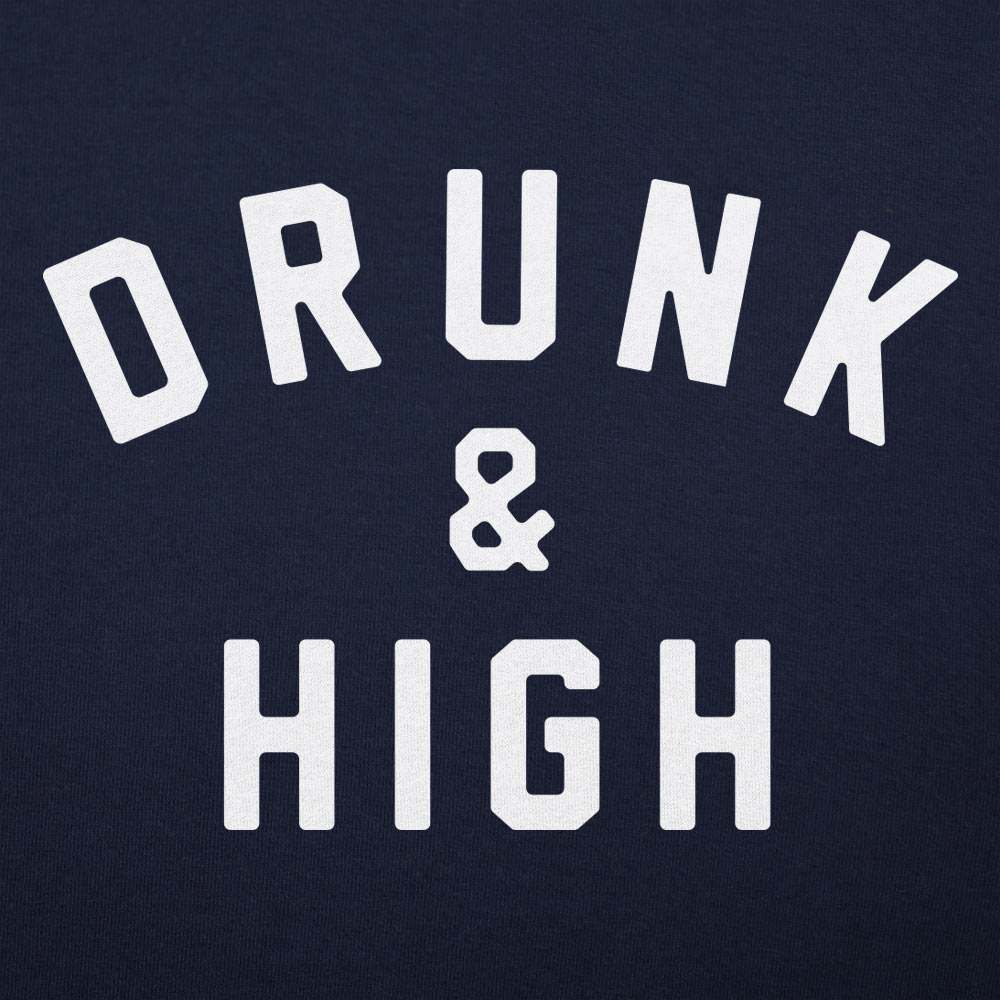Drunk And High - Adult & Kids T-Shirts, Sweatshirts & Hoodies apparel design preview 1