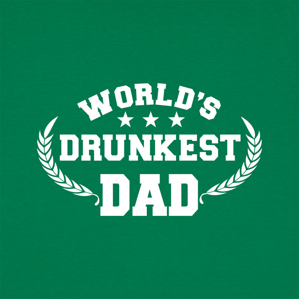 World's Drunkest Dad - Adult & Kids T-Shirts, Sweatshirts & Hoodies apparel design preview 1
