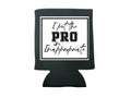 I Put the Pro in Inappropriate Koozie - Adult & Kids T-Shirts, Sweatshirts & Hoodies apparel design preview 1