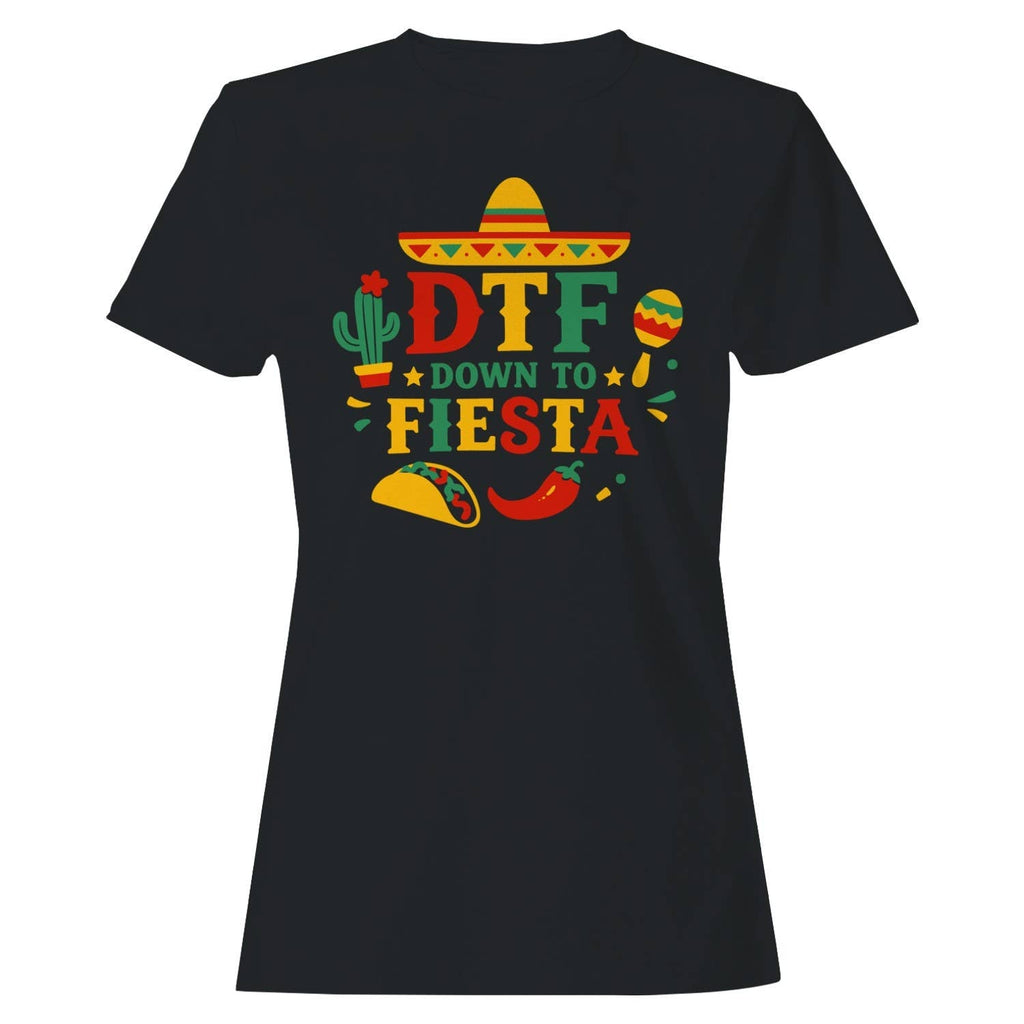 Down To Fiesta Mexican Party Women's - Adult & Kids T-Shirts, Sweatshirts & Hoodies apparel design preview 1