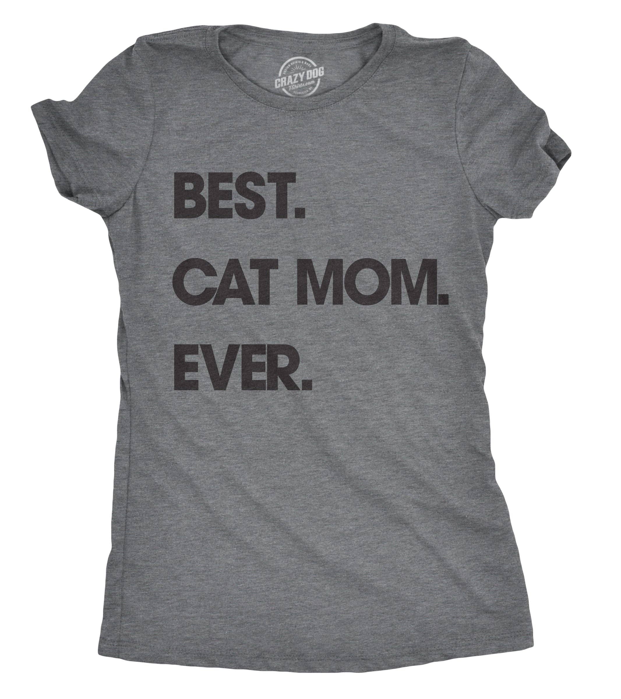 Best Cat Mom Ever Women's - Adult & Kids T-Shirts, Sweatshirts & Hoodies apparel design preview 1