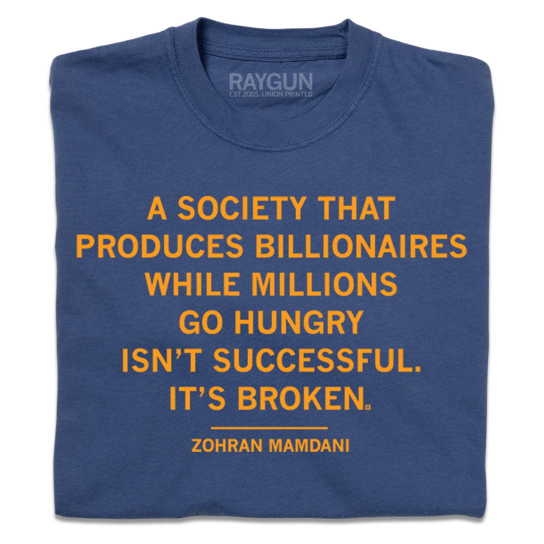 A Society That Produces Billionaires Heavyweight - Adult & Kids T-Shirts, Sweatshirts & Hoodies apparel design preview 1