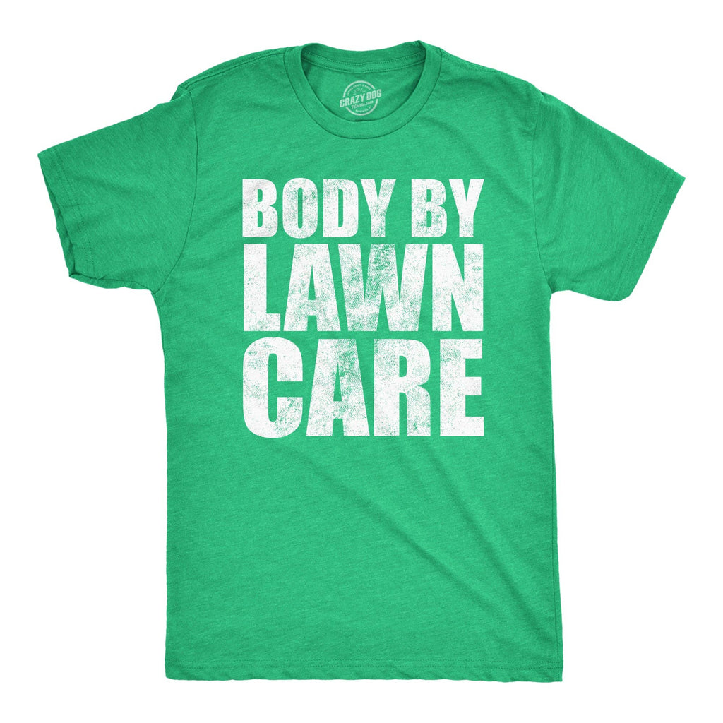 Body By Lawn Care Men's - Adult & Kids T-Shirts, Sweatshirts & Hoodies apparel design preview 1