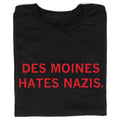 Des Moines Hates Nazis - Adult & Kids T-Shirts, Sweatshirts & Hoodies apparel design preview 1