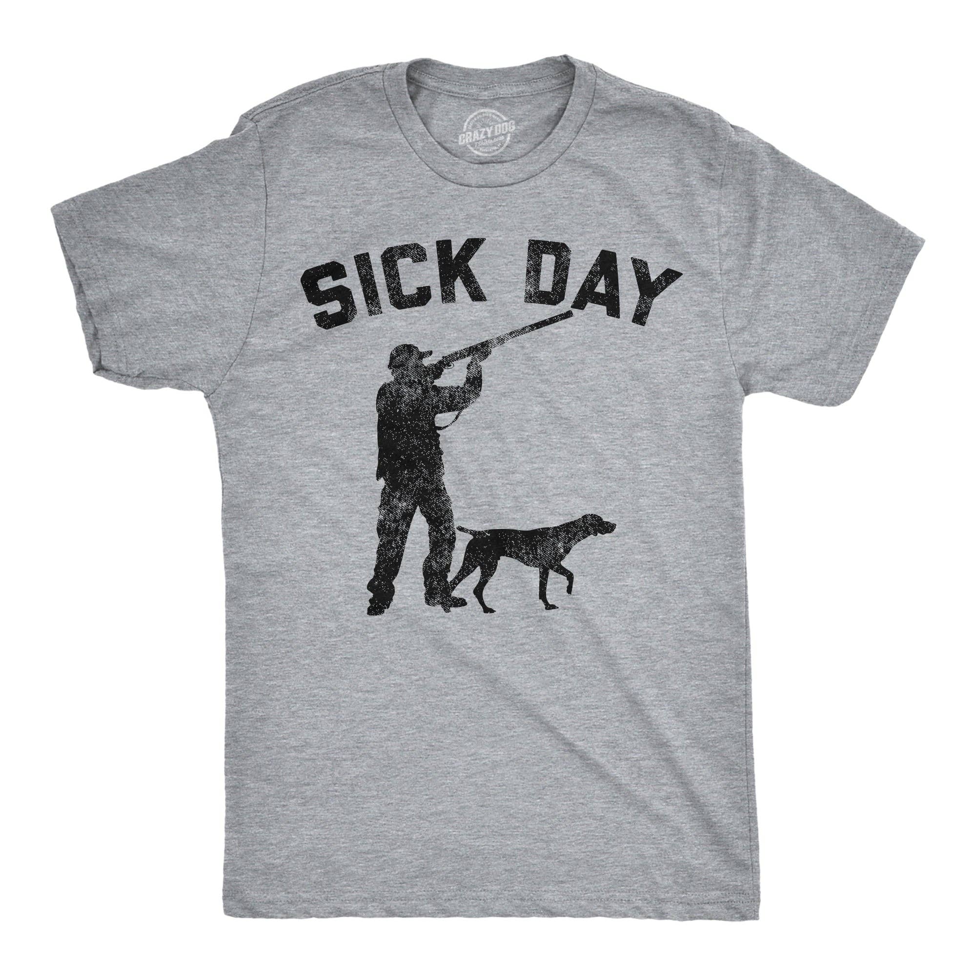 Sick Day Hunting Men's - Adult & Kids T-Shirts, Sweatshirts & Hoodies apparel design preview 1