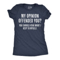 My Opinion Offended You? Should Hear What I Keep To - Adult & Kids T-Shirts, Sweatshirts & Hoodies apparel design preview 1