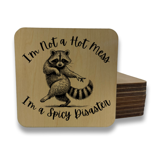 I'm Not A Hot Mess Racoon Magnet/Drink Coaster - Adult & Kids T-Shirts, Sweatshirts & Hoodies apparel design preview 1