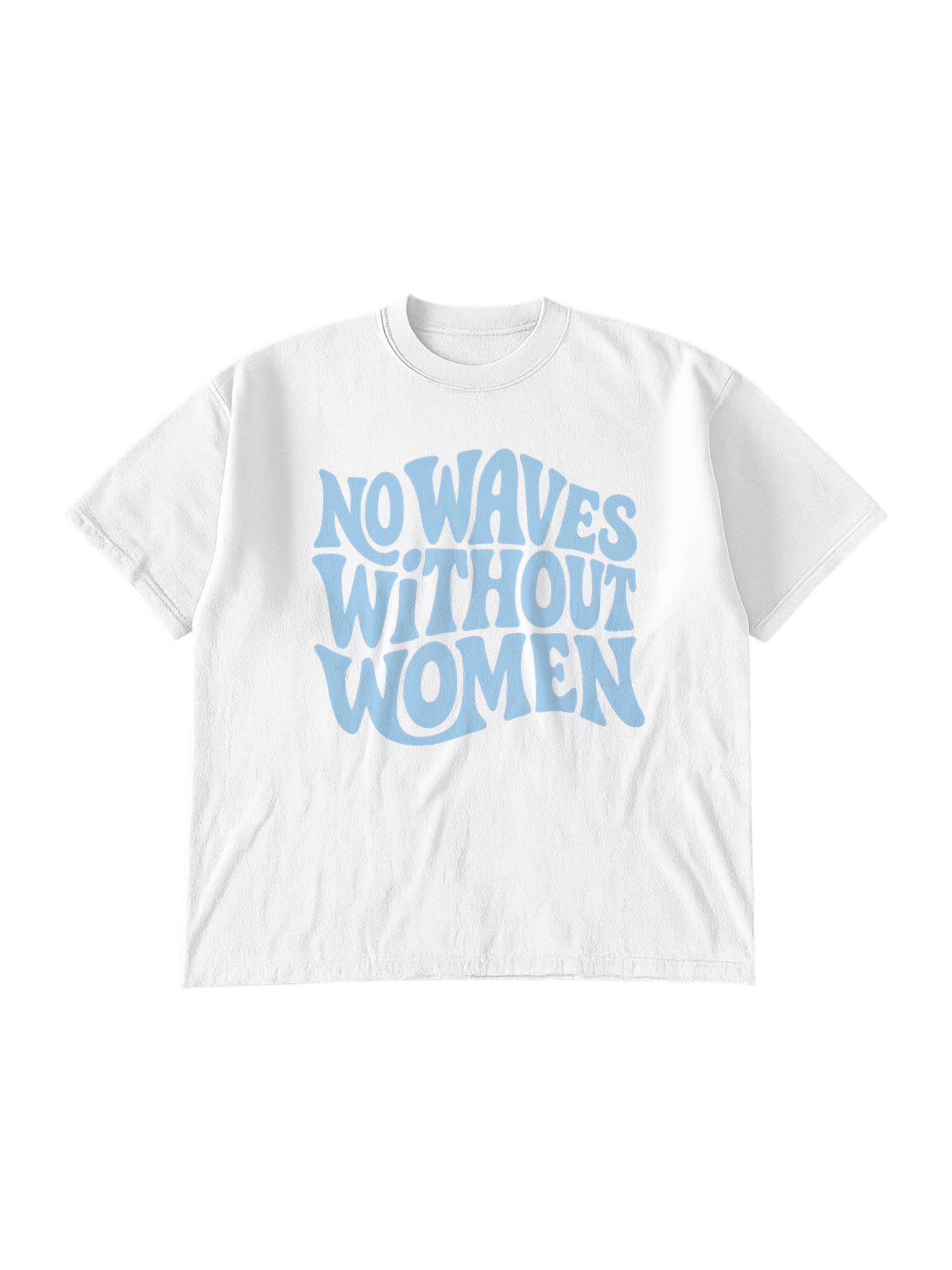No Waves Without Women Feminist Coastal Graphic White - Adult & Kids T-Shirts, Sweatshirts & Hoodies apparel design preview 1